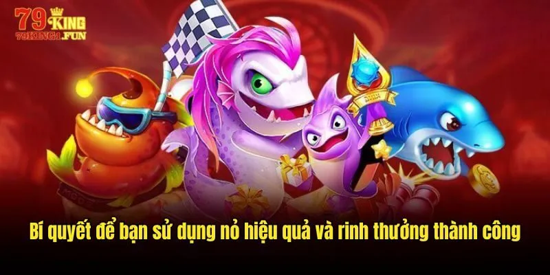 Bí quyết để bạn sử dụng nỏ hiệu quả và rinh thưởng thành công